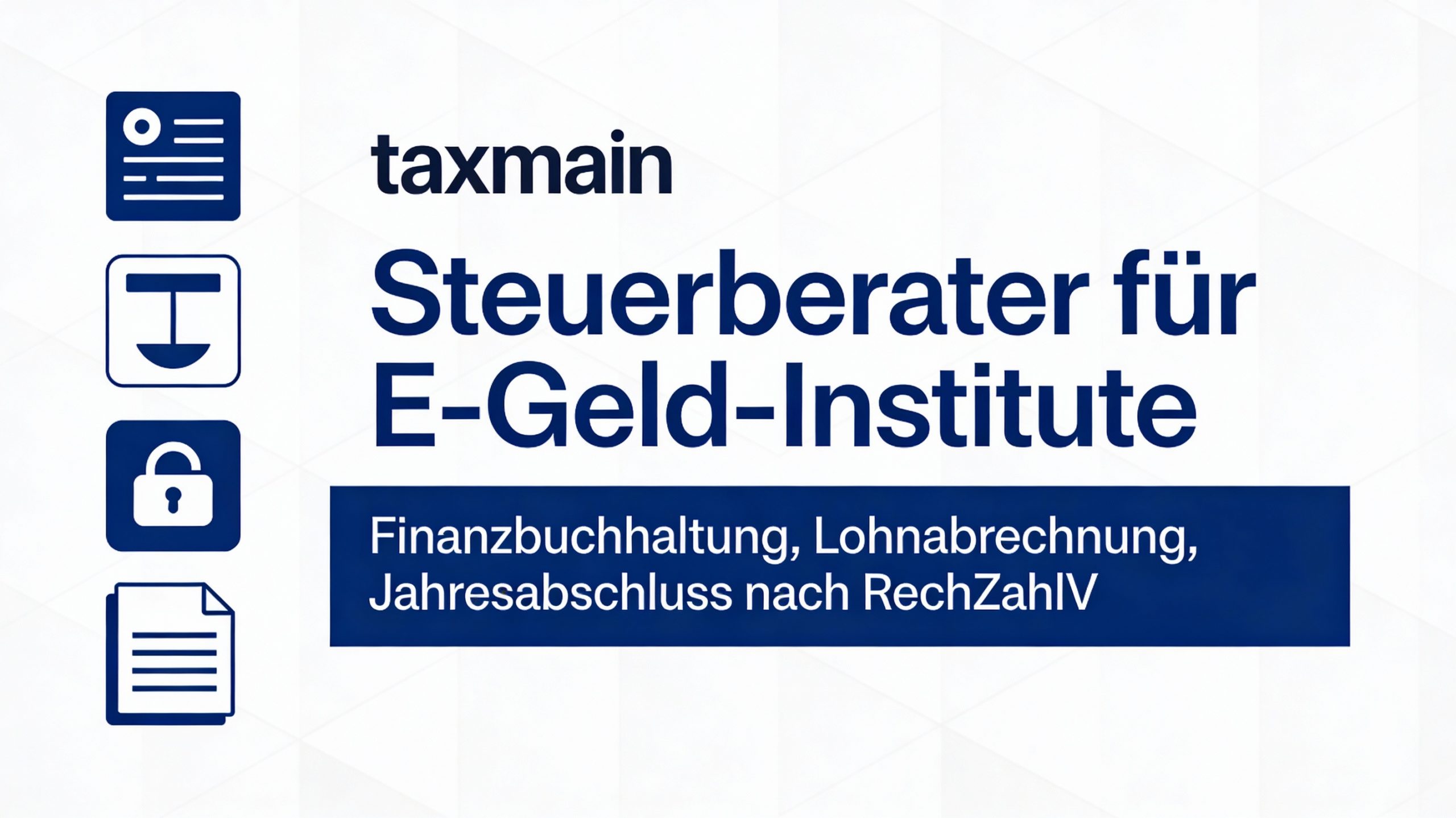 Steuerberater für E-Geld-Institute